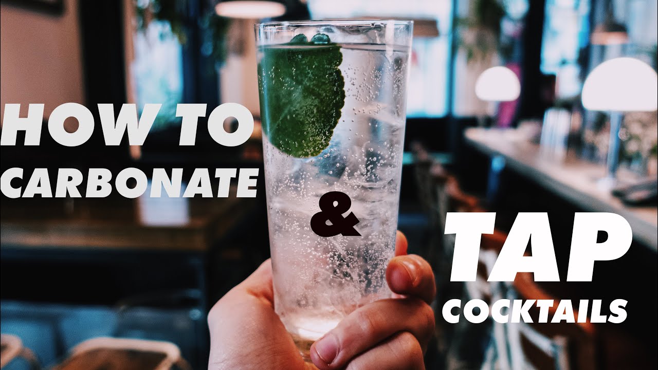 HOW TO CARBONATE & TAP COCKTAILS! HIGH VOLUME YouTube