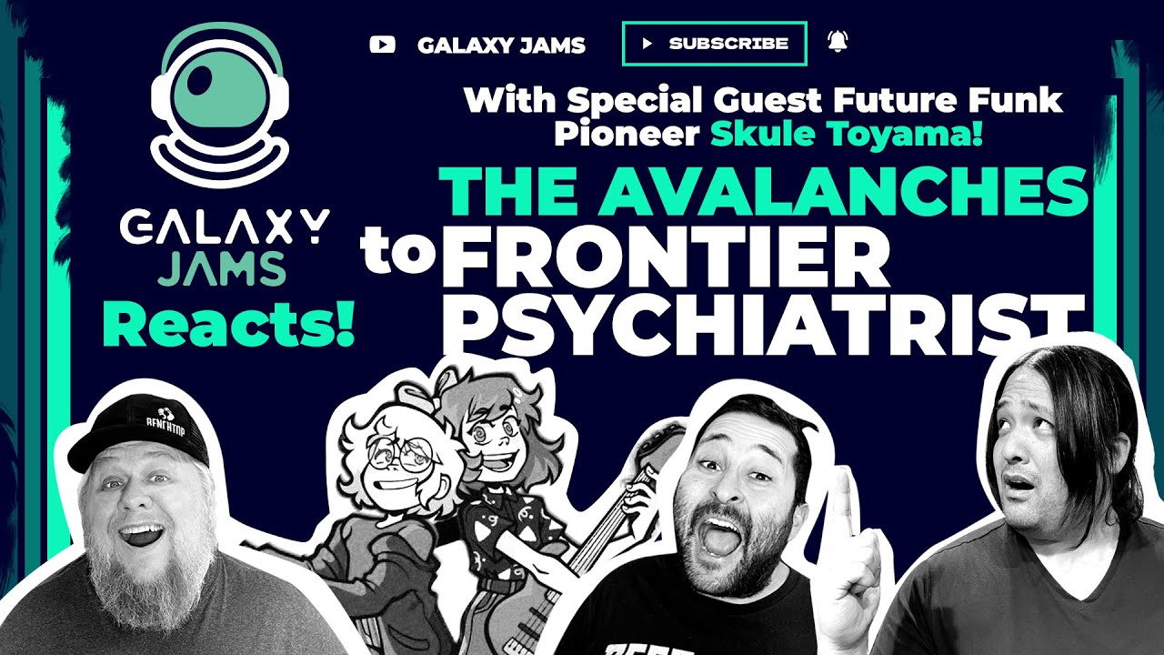 The Avalanches | Frontier Psychiatrist | Reaction with Future Funk Pioneer Skule Toyama