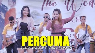 PERCUMA - AYU SAFITRI FT JULIA INDRI || MELON MUSIC LIVE PURWOHARJO