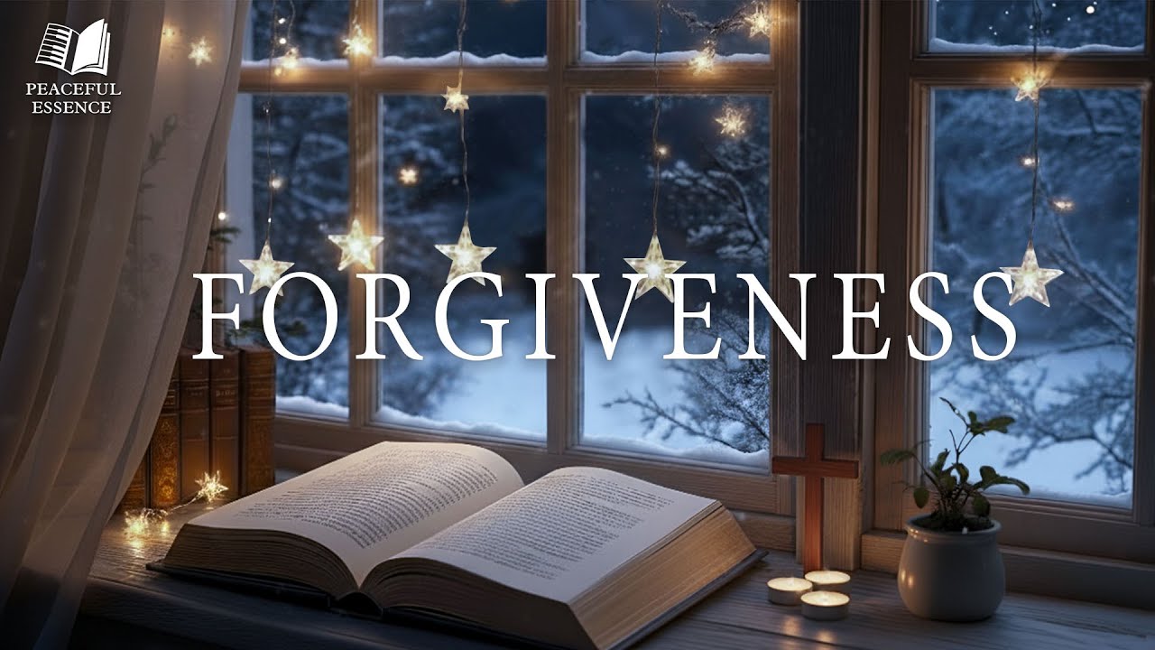 FORGIVENESS : Soaking worship instrumental - Prayer, Devotional and Bible Study