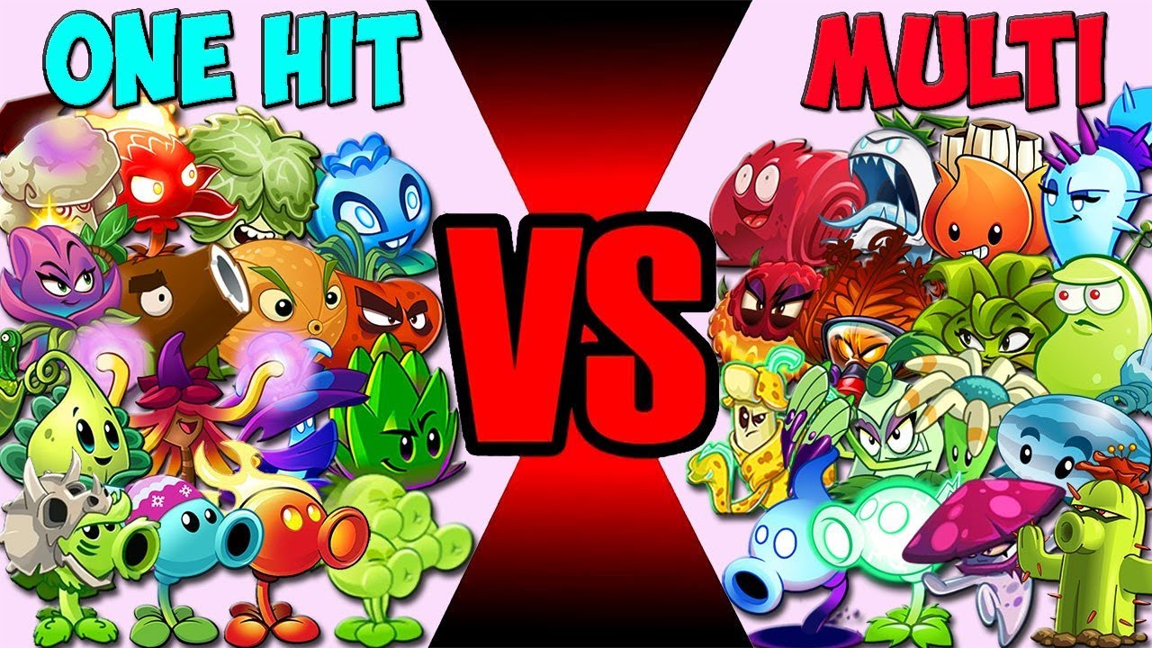 Single Hit Multiple Hit All Plants Team ONE HIT vs MULTI HIT Battlez - Who Will Win? - PVZ 2 ...