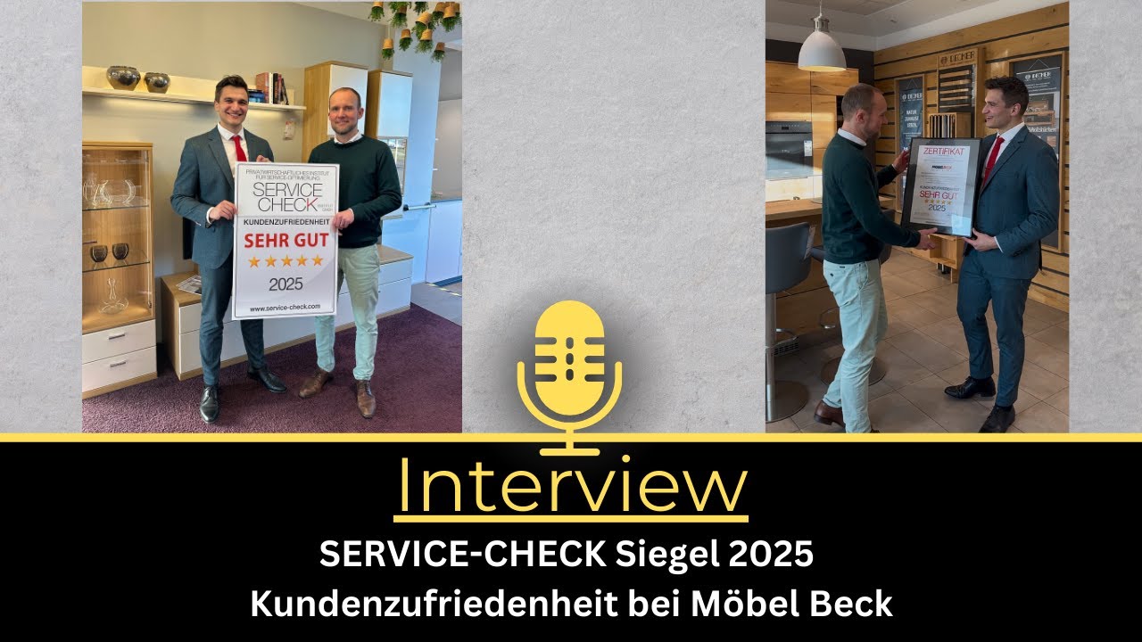 Interview in der Möbel- und Küchenbranche  - Wie begeistert Möbel Beck seine Kundinnen und Kunden!