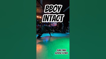 #bboy Intact at semi final Nordic Flows Ghost Crew 20th anniversary 2vs2 #breaking #battle #hiphop
