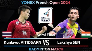 Kunlavut VITIDSARN (THA) vs Lakshya SEN (IND) | French Open 2024 Badminton | Semi Final