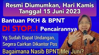Berita Penting, Kamis 15 Juni 2023 Bantuan PKH BPNT Di Stop, 8 Golongan KPM Bantuanya H4ngus