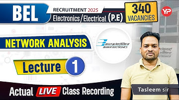 Network Analysis Lec-1(Actual Live Class Recording) for BEL(P.E.) | EEE | Written Exam Preparation