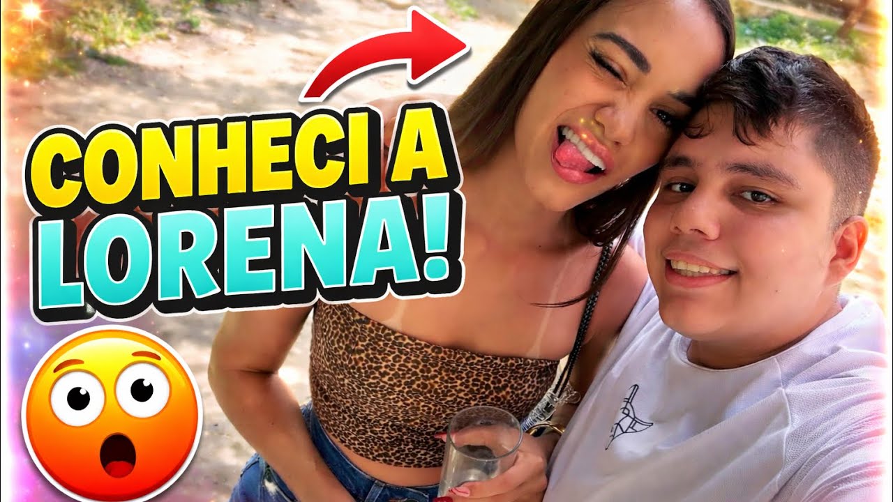 CONHECI A LORENA PESSOALMENTE 😱