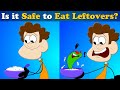 Is it Safe to Eat Leftovers? + more videos | #aumsum #kids #science #education #children