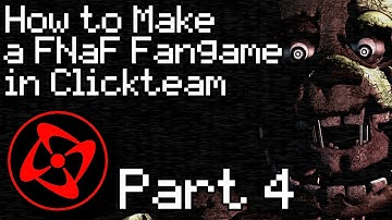 How to Make a FNaF Fangame in Clickteam Fusion 2.5 - Part 4 (The Office & Doors)