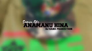 Download Lagu Ana Manu Hina - Samiu Ofa (D.S.P Production) MP3 Download Lagu Ana Manu Hina - Samiu Ofa (D.S.P Production) MP3