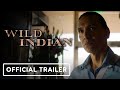 Wild indian  official trailer 2021 michael greyeyes jesse eisenberg kate bosworth