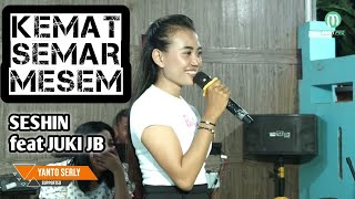 KEMAT SEMAR MESEM - SESHIN feat JUKI JEMBRONG - JEMBRONG BEKEN LIVE ONLINE 7 SEPTEMBER 2022