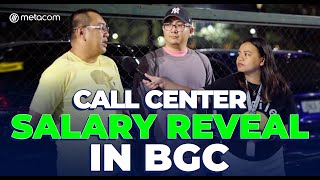 Salary Reveal Sa BGC: Hindi Sapat Ang Salary Ng Mga Call Center Agents? by Metacom Careers 1,309 views 1 month ago 5 minutes, 6 seconds