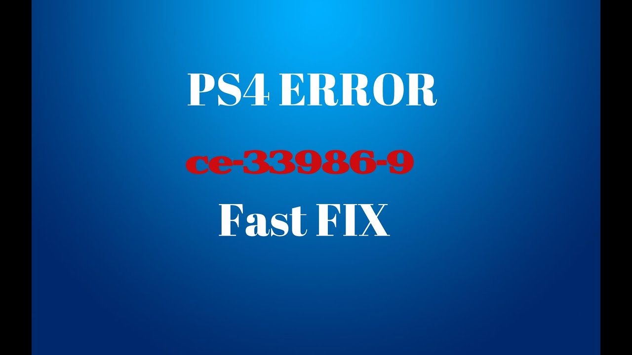 nå stadig Leia PS4 Network Problem #CE-33986-9 Fix! Fast Video - YouTube