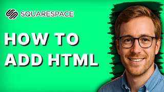 How to add HTML to Squarespace [2026 Full Guide]