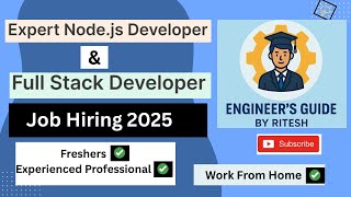Urgent Hiring 2025: Node.js & Full Stack Developer | Work From Home | Apply Now