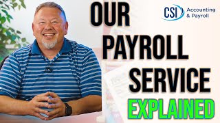 Payroll Services with CSI Accounting and Payroll - Everything You Need to Know!