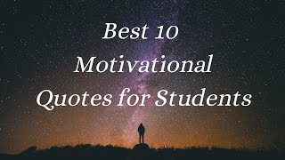Best 10 Motivational Quotes For Students I Student Quotes I Hartube