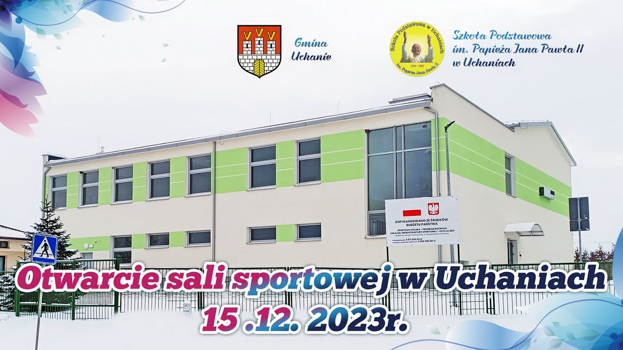 Uroczyste otwarcie nowej sali sportowej w Uchaniach