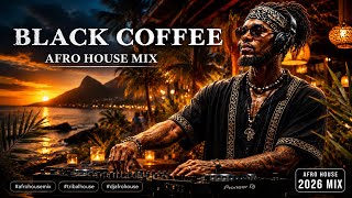 Afro House 2026 | Deep Melodic Mix | Black Coffee Style Vol. 6 ☕️