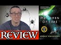 Children of time by adrian tchaikovsky  no spoiler review