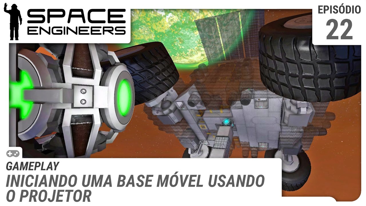 Space Engineers - Construindo uma base móvel usando o projetor - ep 22 ...