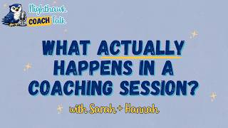 What Actually Happens in a Coaching Session