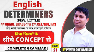 Determiners | (few, little) | Basic Zero Level से | Class-21 | By Pawan Goswami Sir