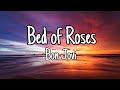 Bon Jovi - Bed of roses (lyrics)