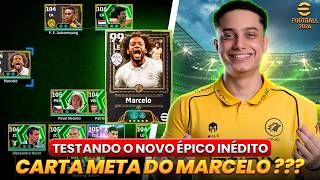 TESTEI O MARCELO NOVO ÉPICO no Efootball 2026 | CARTA META? LE OU MLE?