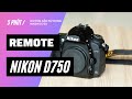 Hướng dẫn sử dụng Remote điều khiển từ xa trên Nikon D750