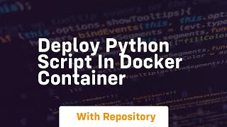 deploy python script in docker container