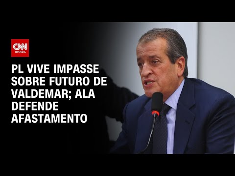 PL vive impasse sobre futuro de Valdemar; ala defende afastamento