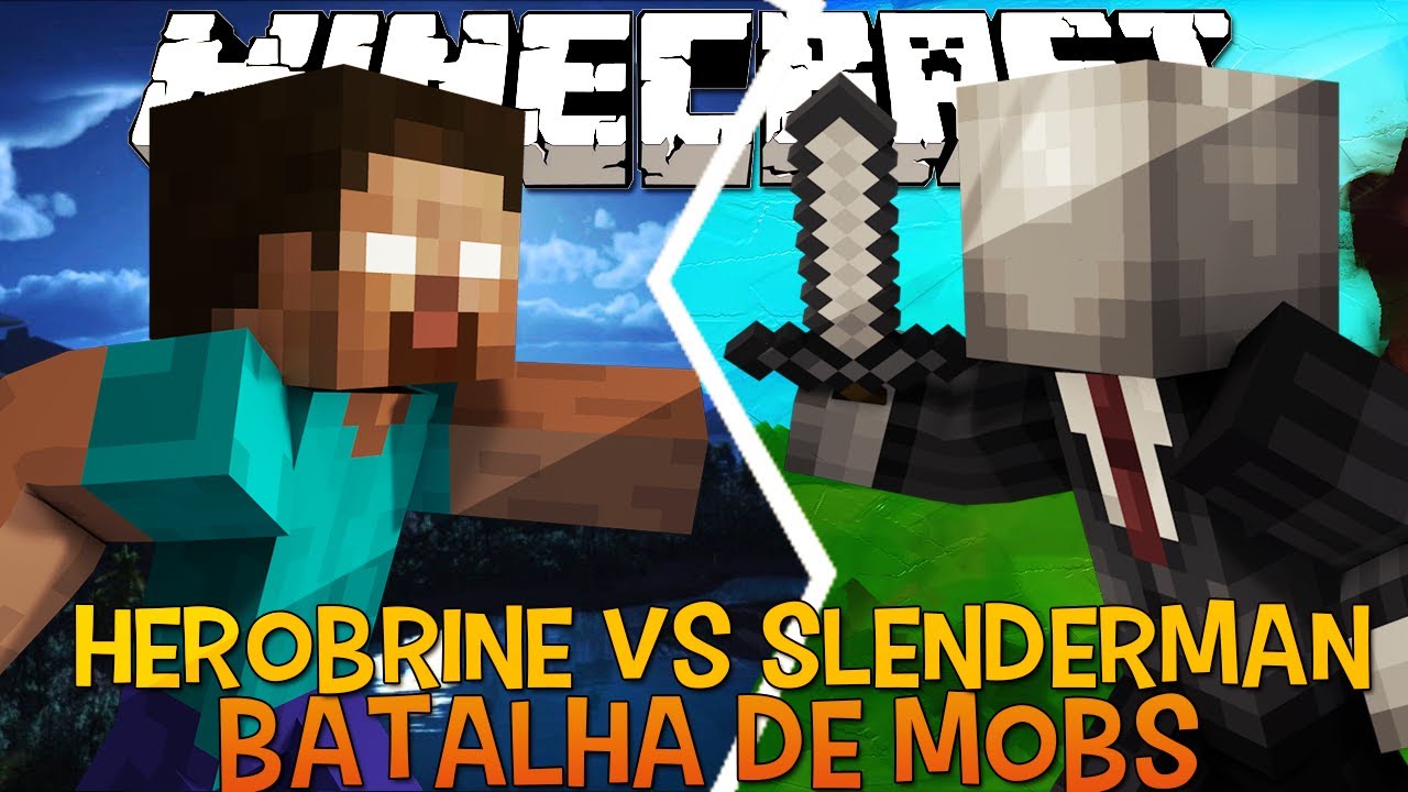 Herobrine Vs Slenderman !! - Briga de Mobs Minecraft - YouTube