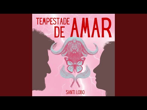 Tempestade De Amar