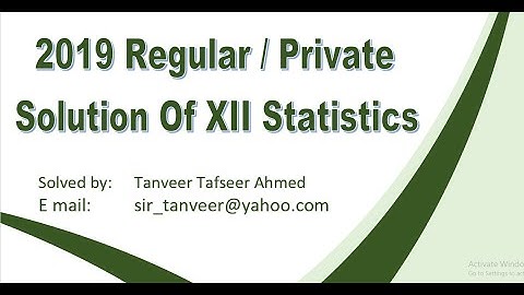 Statistics paper 2019 Regular / Private For XII commerce , Solved by Tanveer Ahmed