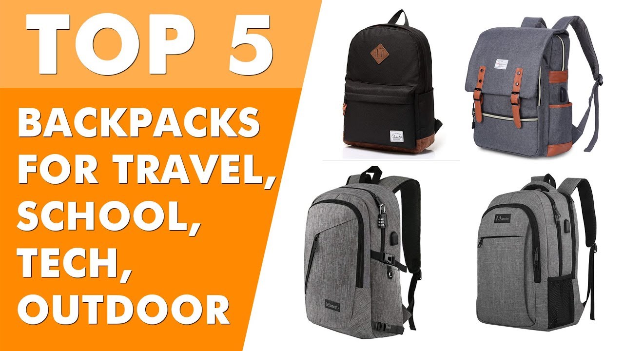Best Backpacks for Travel, School, Tech, Outdoor 2019 YouTube