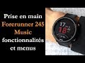 Prise en main garmin forerunner 245 music