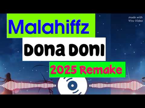 Dona Doni Remake Malahiffz 2025 PNG Music 