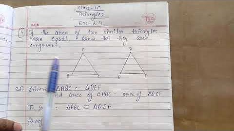 If the area of two similar triangles are equal, prove that they are congruent.