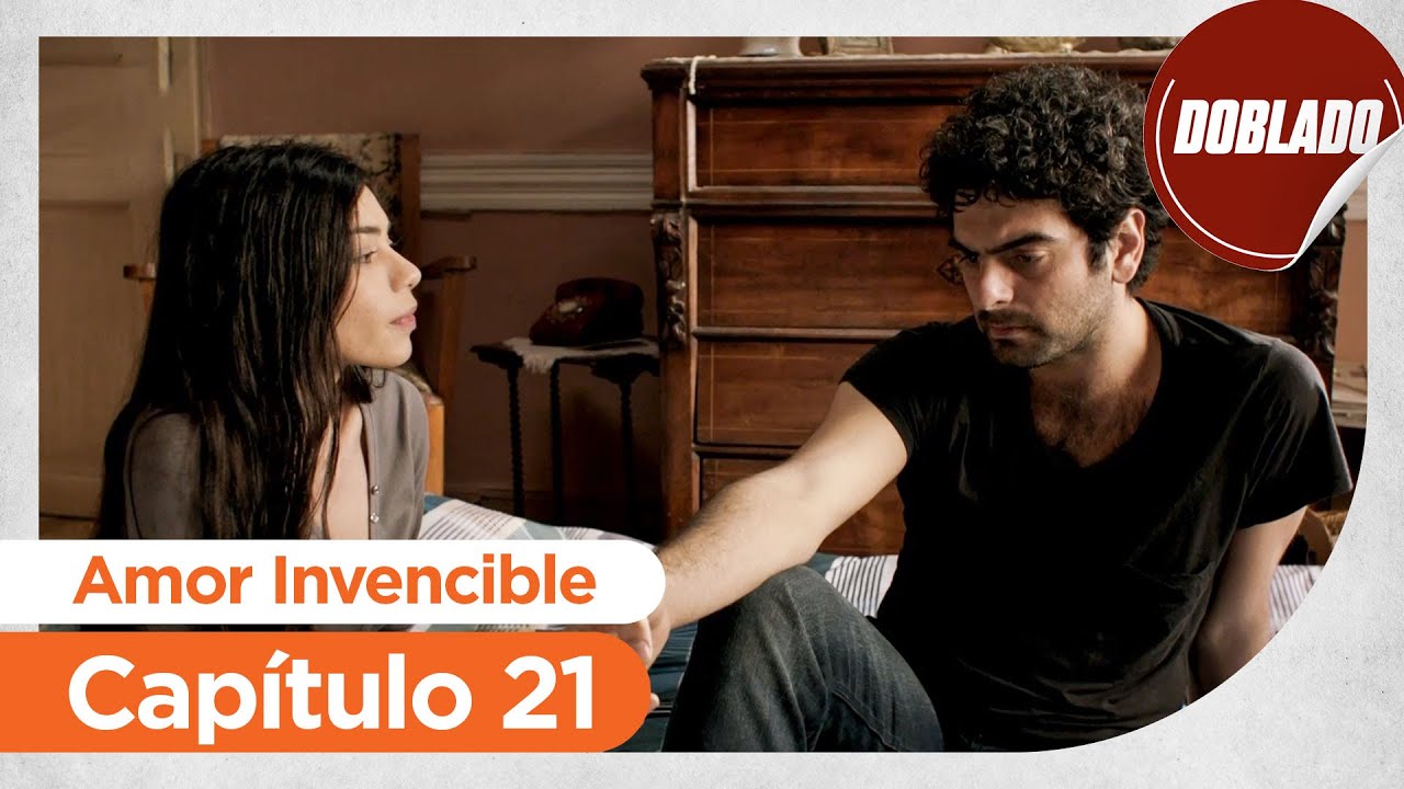 El Amor Invencible Capitulo 21