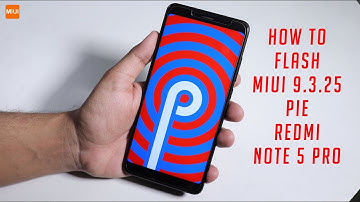 How To Flash MIUI 10 Pie 9.0 On Redmi Note 5 Pro (With TWRP) *DON