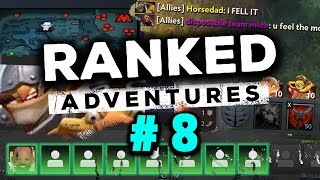 RANKED ADVENTURES #8 - AXE ROAM (DOTA 2)