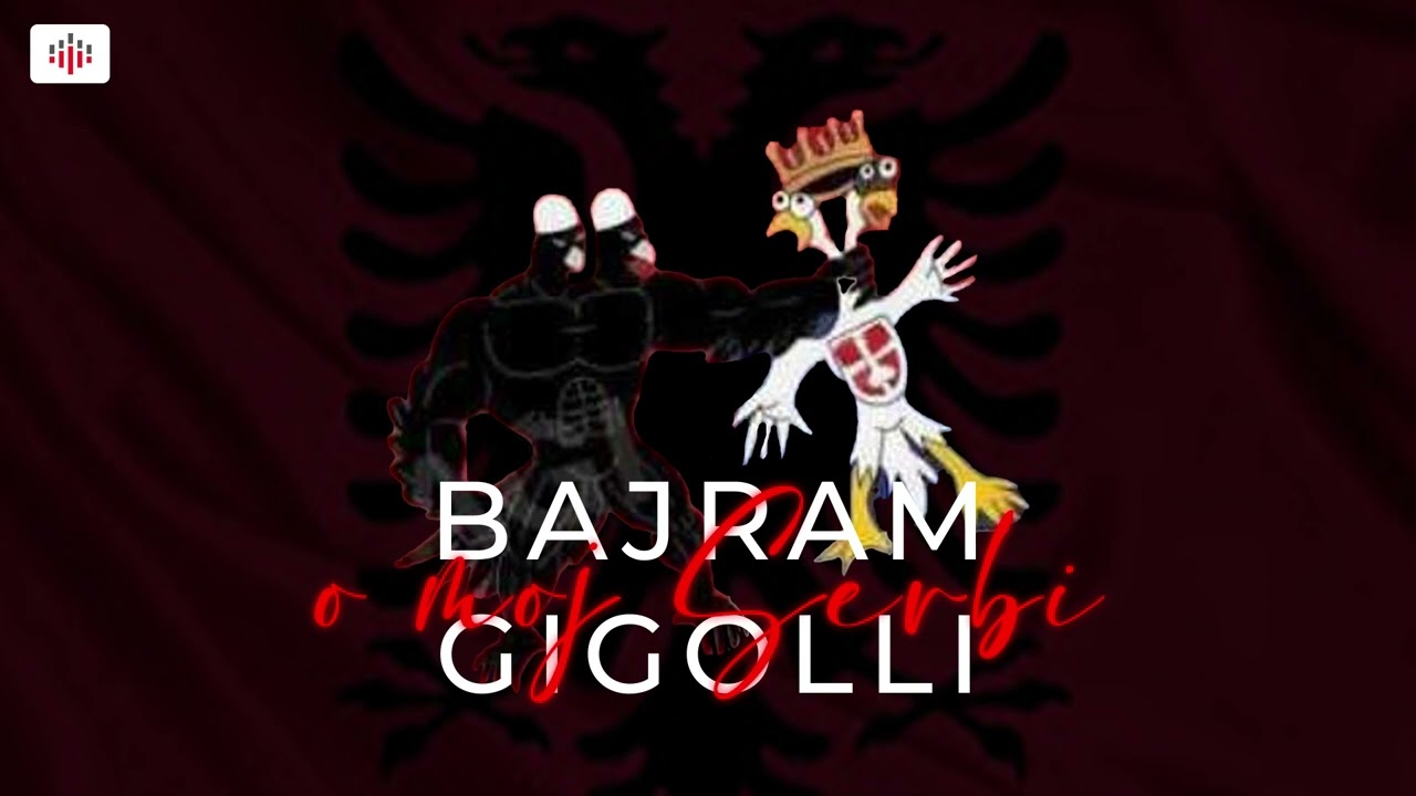 Bajram Gigolli   O moj Serbi Official Song