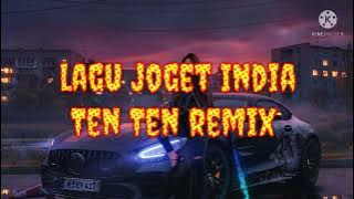 lagu joget India Ten Ten remix 🎧🎧🎧