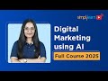 Digital Marketing Full Course 2025 | Digital Marketing Tutorial | Digital Marketing | Simplilearn