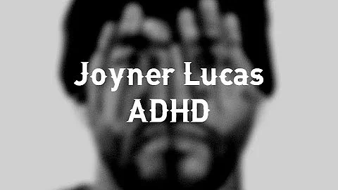 Joyner Lucas • ADHD ❪Subtitulado Español❫