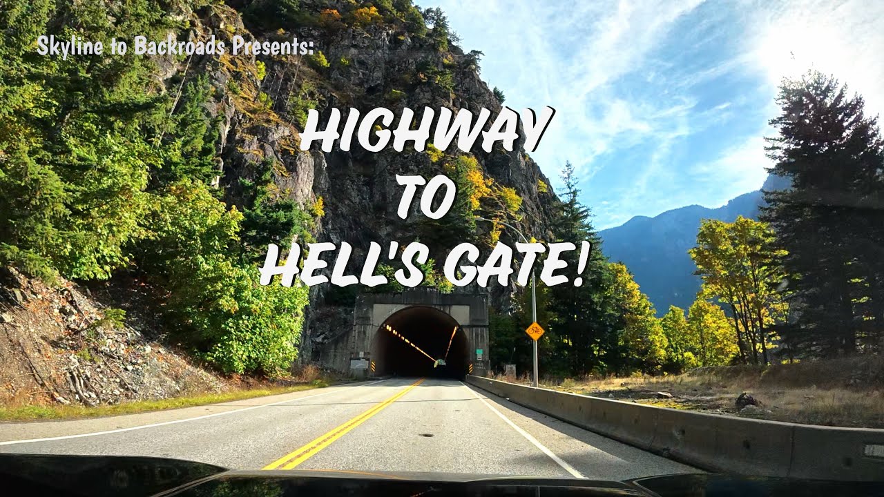 Scenic Drives - Highway to Hell's Gate, British Columbia