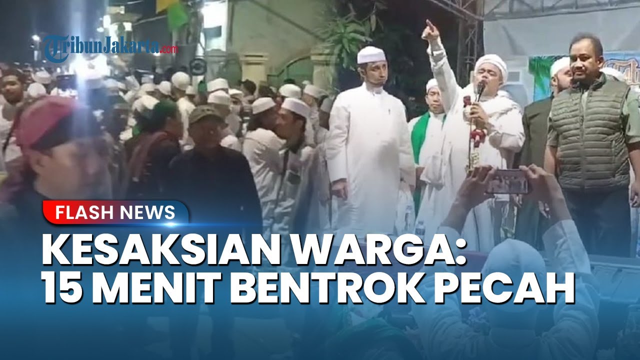 15 MENIT MENCEKAM! Warga Ungkap Detik-Detik Bentrok Berdarah FPI vs PWI-LS di Ceramah Habib Rizieq