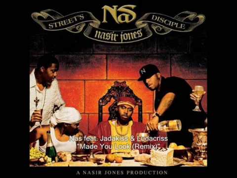 Nas - Made You Look (Remix) feat. Jadakiss & Ludacris